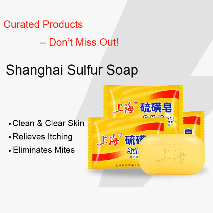 Why Shanghai Sulfur Soap Is the Ancient Chinese Secret to Clear Skin (And More)